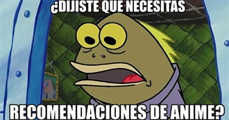 &#191;Has Visto Alguno De Estos Anime?