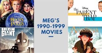 Meg&#39;s 1990-1999 Movies