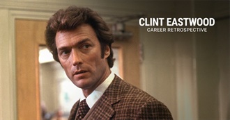 Clint Eastwood Movies I&#39;ve Seen