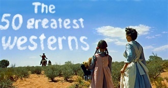The 50 Greatest Westerns