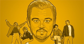 Leonardo DiCaprio&#39;s Movies, Ranked Worst to Best