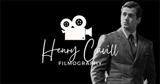 The Ultimate Henry Cavill Filmography (2024)