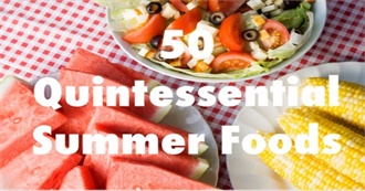50 Quintessential Summer Foods