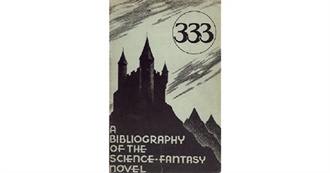 &quot;333&quot;: A Bibliography of the Science-Fantasy Novel (&lt;1951)