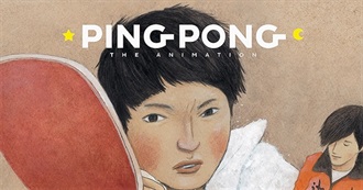 Ping Pong the Animation Episode Guide
