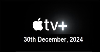 Sean Bradley&#39;s Apple TV+ Watchlist (As of 30/12/24)