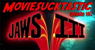 Moviesucktastic Films, Episodes 101-150