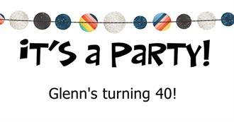 Movies Glenn Was Recommended at His 40th Birthday Party