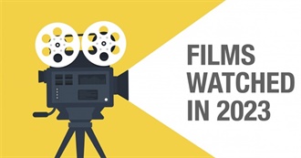 Every Film Watched in 2023