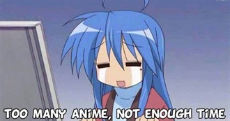 Anime I&#39;ve Started but Have Not Finished