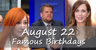 Celebrities That Were Born on August 22