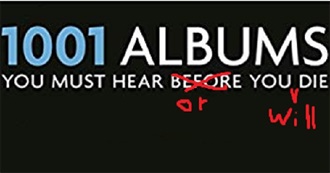 1001 Albums You Must Hear or You&#39;ll Die