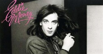 Best Eddie Money Songs