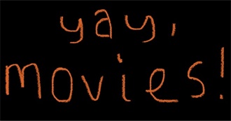 Annas Top 100 Movies That Are Probably Not Actually Her Top 100 Because She Kept Forgetting Almost All Her Favourite Movies Whilst Making This