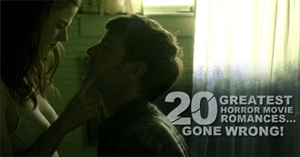 20 Greatest Horror Movie Romances... Gone Wrong!
