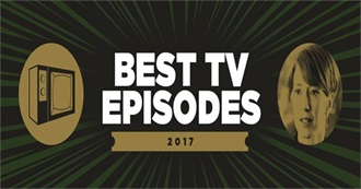 Collider&#39;s the Best TV Episodes of 2017