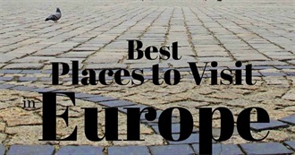 100 Places in Europe to See Before You Die