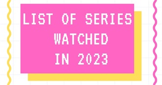 List of Series Watched in 2023