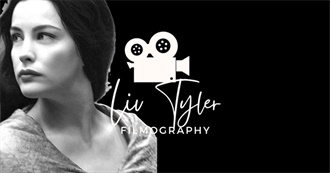 The Ultimate Liv Tyler Filmography (2024)