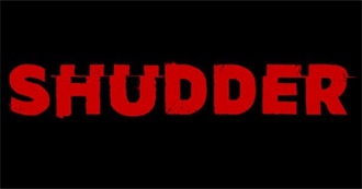 Movies Adam Watched With a Week&#39;s Free Trial of Shudder