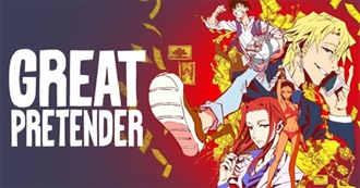 Great Pretender Episode Guide