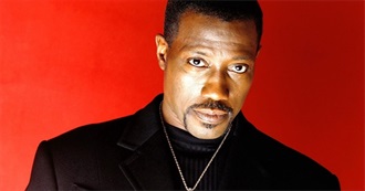 Movies I&#39;m Pretty Sure Wesley Snipes Was In