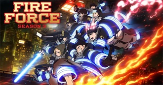 Fire Force Episode Guide (Season 3 Update)