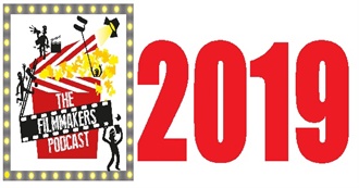 Movies Mentioned on &#39;The Filmmakers Podcast&#39; (2019)