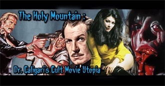 The Holy Mountain: Dr. Caligari&#39;s Cult Movie Utopia&#39;s Top 50 Cult Films 2020