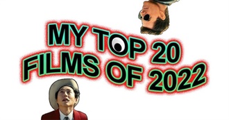 Karsten Runquist&#39;s Top 20 Films of 2022