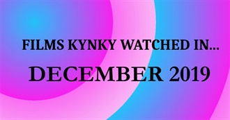 Films Kynky Watched In... December 2019