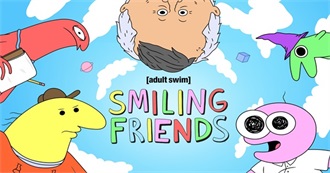 Updated List of Every Smiling Friends Episode