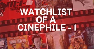 Watchlist of a Cinephile - 1