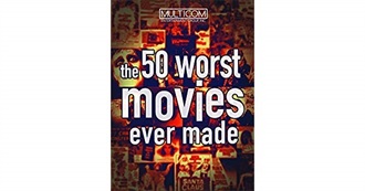 The 50 Worst Movies Ever Made