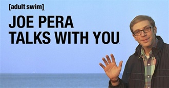 Joe Pera Talks With You Episode Guide