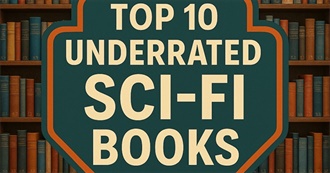 Top 10 Underrated Science Fiction Books
