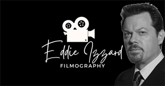 The Ultimate Eddie Izzard Filmography (2024)