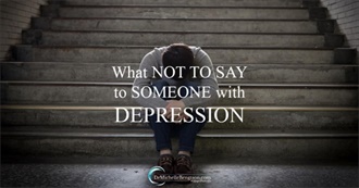 What Not to Say to Someone With Depression And/Or Anxiety