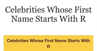 Celebs Whose Name Begins With &quot;R&quot;