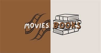 Book / Movie Combinations Jane Has Read / Watched