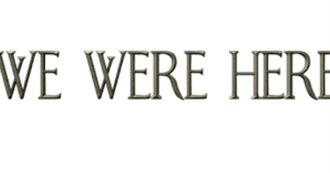 We Were Here