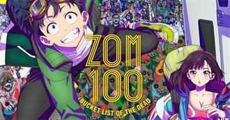 Zom 100: Bucket List of the Dead Episode Guide