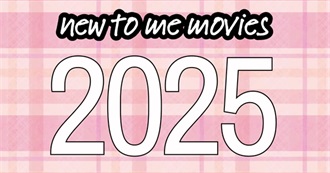 2025 New to Me Movies
