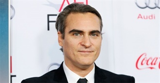 Joaquin Phoenix Movies I&#39;ve Seen Update
