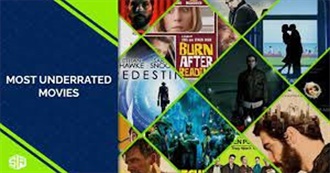 Streaming Rant&#39;s 50 Most Underrated Movies of All Time