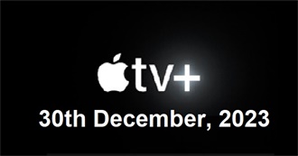 Sean Bradley&#39;s Apple TV+ Watchlist (As of 30/12/23)