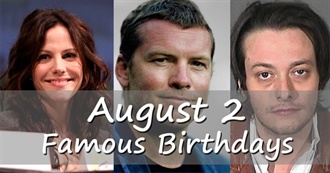Celebrities That Were Born on August 2