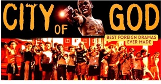 Fun List • Top Best Foreign Drama Movies of All Time