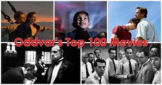 Oddvar&#39;s Top 100 Movies