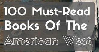 100 Must-Read Books of the American West